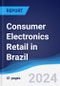 Consumer Electronics Retail in Brazil - Product Thumbnail Image