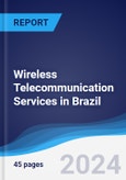 Wireless Telecommunication Services in Brazil- Product Image