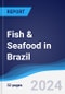 Fish & Seafood in Brazil - Product Thumbnail Image