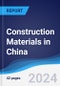 Construction Materials in China - Product Image