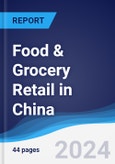 Food & Grocery Retail in China- Product Image