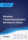 Wireless Telecommunication Services in China- Product Image