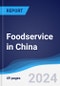 Foodservice in China - Product Image