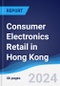 Consumer Electronics Retail in Hong Kong - Product Thumbnail Image