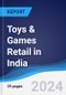 Toys & Games Retail in India - Product Thumbnail Image