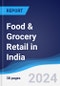 Food & Grocery Retail in India - Product Thumbnail Image