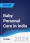 Baby Personal Care in India - Product Thumbnail Image