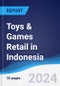 Toys & Games Retail in Indonesia - Product Image