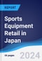 Sports Equipment Retail in Japan - Product Image