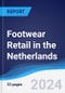 Footwear Retail in the Netherlands - Product Thumbnail Image