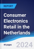 Consumer Electronics Retail in the Netherlands- Product Image