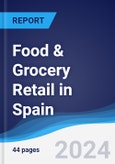 Food & Grocery Retail in Spain- Product Image