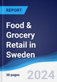 Food & Grocery Retail in Sweden- Product Image