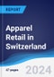 Apparel Retail in Switzerland - Product Thumbnail Image