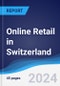 Online Retail in Switzerland - Product Thumbnail Image