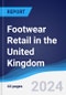 Footwear Retail in the United Kingdom - Product Image