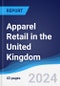 Apparel Retail in the United Kingdom - Product Thumbnail Image