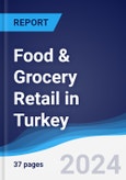 Food & Grocery Retail in Turkey- Product Image