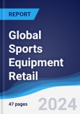 Global Sports Equipment Retail- Product Image