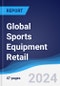 Global Sports Equipment Retail - Product Image