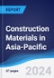 Construction Materials in Asia-Pacific - Product Image