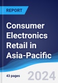 Consumer Electronics Retail in Asia-Pacific- Product Image