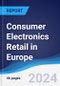 Consumer Electronics Retail in Europe - Product Image