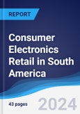 Consumer Electronics Retail in South America- Product Image