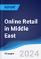 Online Retail in Middle East - Product Thumbnail Image