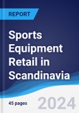 Sports Equipment Retail in Scandinavia- Product Image