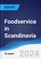 Foodservice in Scandinavia - Product Thumbnail Image