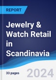 Jewelry & Watch Retail in Scandinavia- Product Image