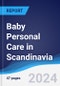 Baby Personal Care in Scandinavia - Product Image