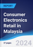 Consumer Electronics Retail in Malaysia- Product Image