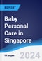 Baby Personal Care in Singapore - Product Thumbnail Image