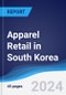 Apparel Retail in South Korea - Product Thumbnail Image