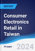 Consumer Electronics Retail in Taiwan- Product Image