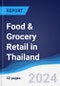 Food & Grocery Retail in Thailand - Product Thumbnail Image