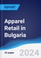 Apparel Retail in Bulgaria - Product Thumbnail Image