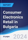 Consumer Electronics Retail in Bulgaria- Product Image