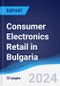 Consumer Electronics Retail in Bulgaria - Product Thumbnail Image