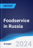 Foodservice in Russia- Product Image