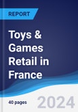 Toys & Games Retail in France- Product Image