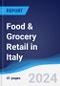 Food & Grocery Retail in Italy - Product Thumbnail Image