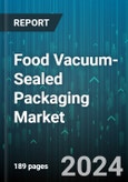 Food Vacuum-Sealed Packaging Market by Type, Material, Application, End User, Distribution Channel - Global Forecast 2025-2030- Product Image