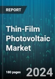 Thin-Film Photovoltaic Market by Manufacturing Process, Efficiency, Thickness, Material, Type, Component, Integration Type, End use - Global Forecast 2025-2030- Product Image