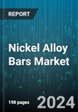 Nickel Alloy Bars Market by Product Type, End-Use Industry, Manufacturing Process - Global Forecast 2025-2030- Product Image