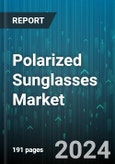 Polarized Sunglasses Market by Lens Material (Glass, Nylon, Polycarbonate), Age Group (Adults, Children, Seniors), Gender - Global Forecast 2025-2030- Product Image