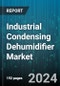 Industrial Condensing Dehumidifier Market by By Product Type, By Technology, By End Use, By Functionality, By Distribution Channel - Global Forecast 2025-2030 - Product Image