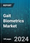 Gait Biometrics Market by Application, Technology, End User, Component, Measurement Type - Global Forecast 2025-2030 - Product Thumbnail Image